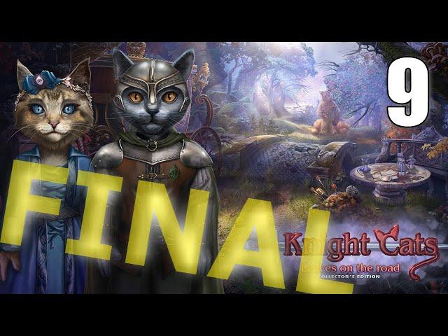 Knight Cats: Leaves on the Road CE [09] Let's Play Walkthrough - FINAL ENDING - Part 9