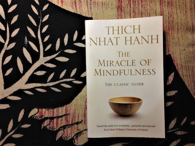 Book review #1 - The miracle of mindfulness by THICH NHAT HANH