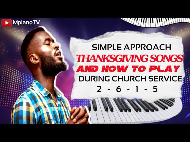 Thanksgiving Songs for Your December Service | Chord progression