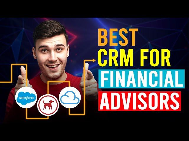 Best CRM For Financial Advisors (Salesforce vs Redtail vs Agile)