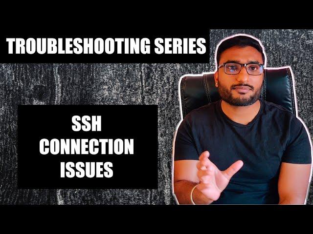 Troubleshooting SSH connectivity issue || Interview preparation || get ahead with msdeep