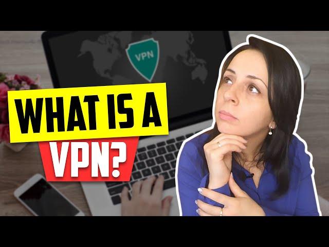 What Is a VPN  And Why Do You Need One?