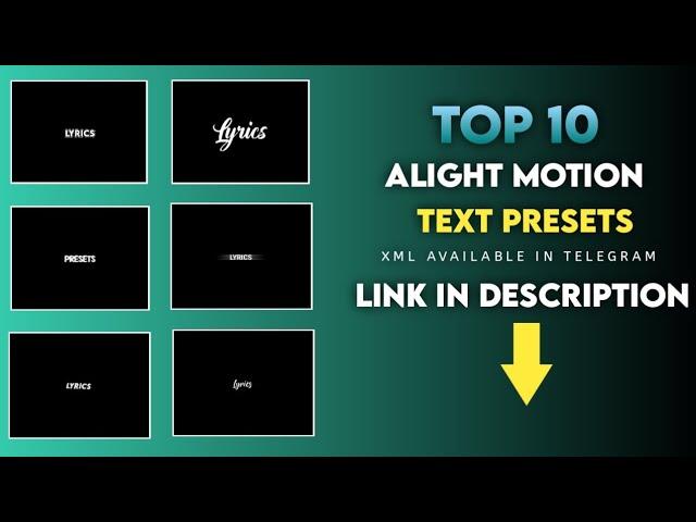 TOP 10 Trending Alight Motion | Text Presets For Video Editing | Tutorial Video