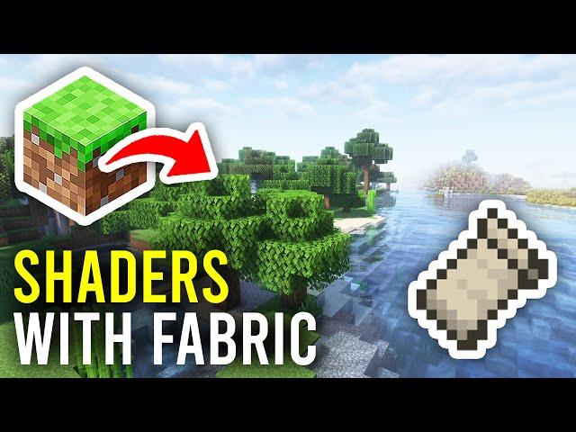 How To Use Minecraft Shaders With Fabric - Full Guide