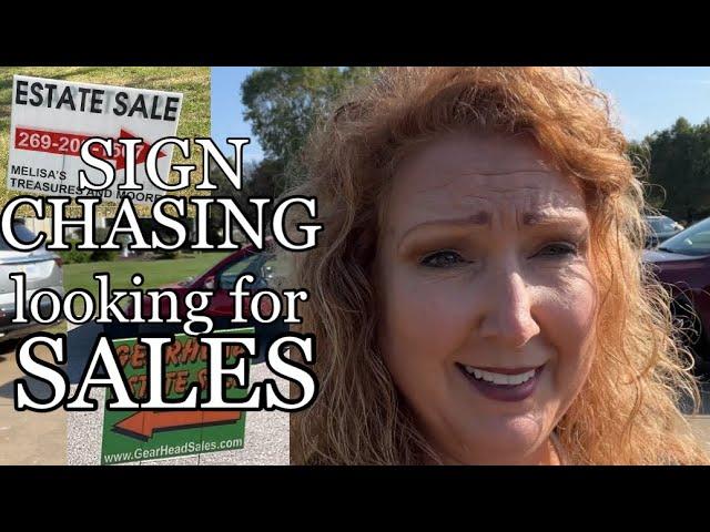 CHASING SIGNS | ESTATE & GARAGE SALE DAY