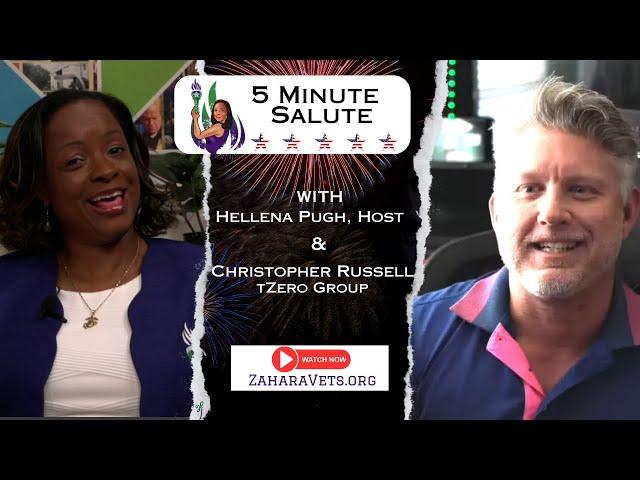 “5 Minute Salute” with Christopher Russell of tZero Group hosted by Hellena Pugh