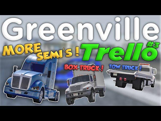 MORE SEMI'S!? TOW TRUCKS!? | Greenville Revamp Trello/Future Updates #3 | ROBLOX - Greenville Revamp