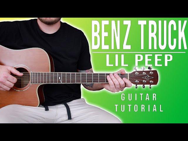 How to Play "Benz Truck" by Lil Peep on Guitar for Beginners *CHORDS*