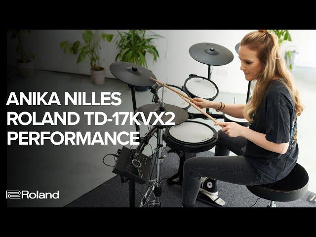 Roland TD-17 Series V-Drums Anika Nilles Performance | TD-17KVX2 and TD-17KV2