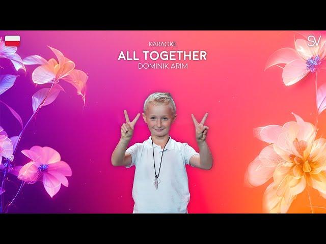 Dominik Arim - All Together |  Junior Eurovision 2024 (Karaoke Video)