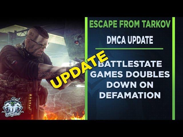 Escape From Tarkov DMCA Update: Battlestate Games Doubles Down on Defamation