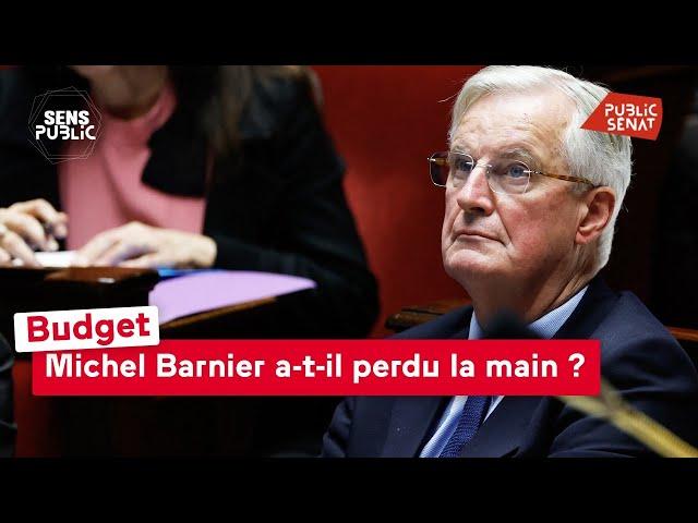 Budget : Michel Barnier a-t-il perdu la main ?