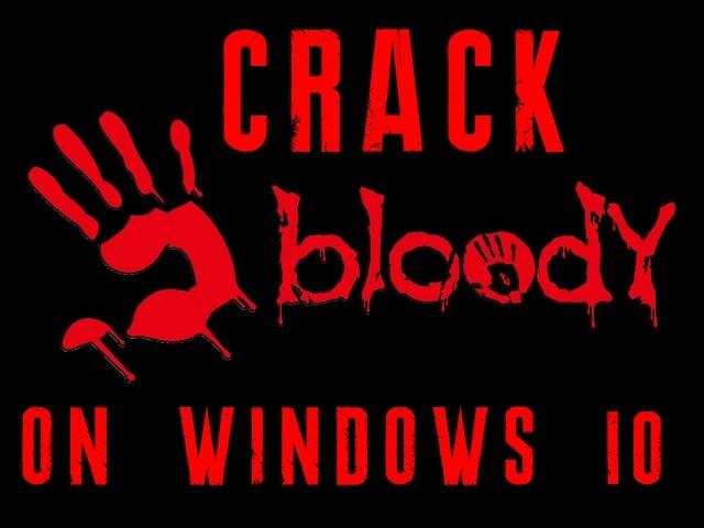 ВЗЛОМ BLOODY V6 WINDOWS 7/8/10! CRACK BLOODY WIN 7/8/10!