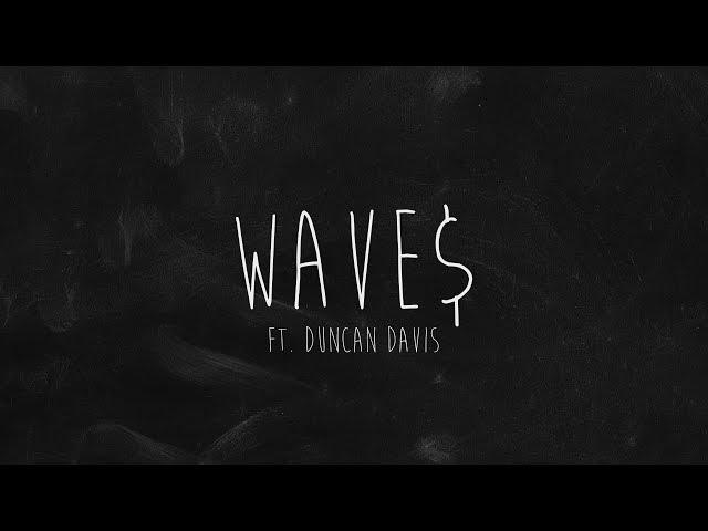 Styles&Complete - "Wave$" ft. Duncan Davis (Official Lyric Video)