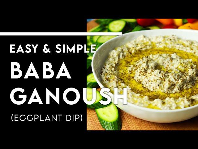 Classic BABA GANOUSH (The Best Eggplant Dip ever) - EASY & DELICIOUS - Chef Michael