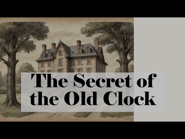 No.1 [NS] The Secret of the Old Clock  ~ Learn English Through Short Stories ~