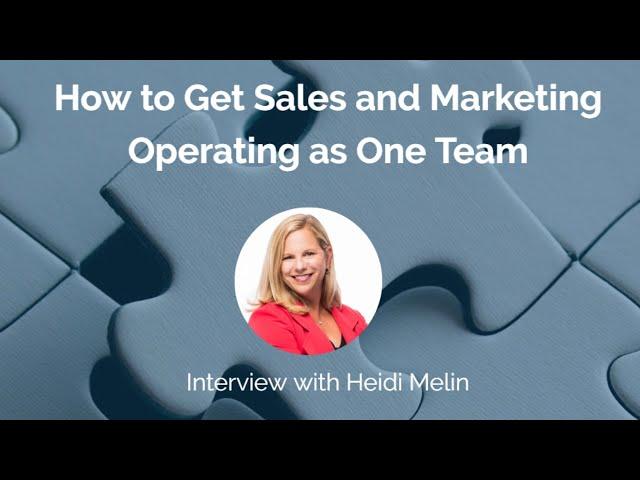 How to get Sales and Marketing Operating as One Team