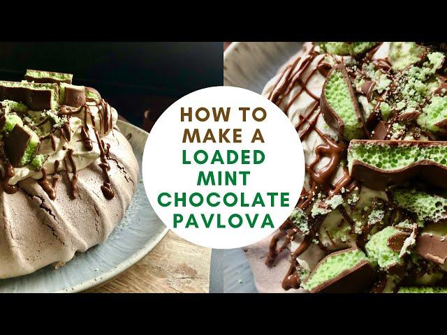 How to make a Loaded Mint Chocolate Pavlova - with Aero