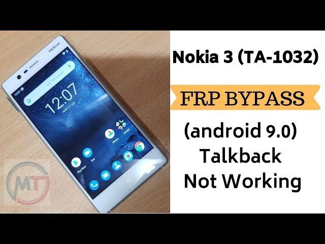 NOKIA TA-1032 Frp Bypass | NOKIA 3 (android 9.0) Talkback Not Working New Security FRP Lock Remove