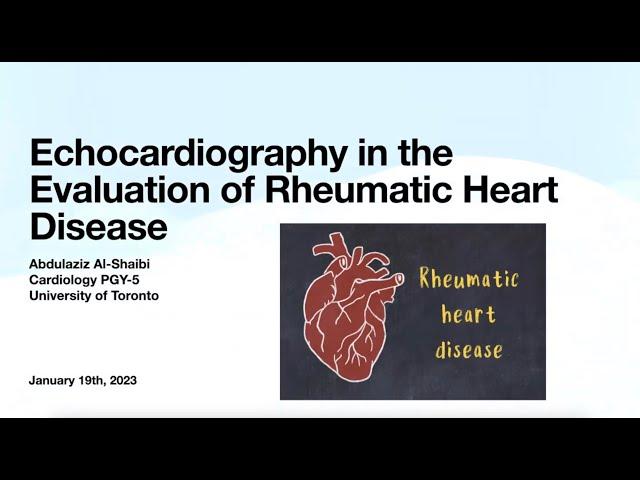 Echocardiographic Assessment of Rheumatic Heart Disease