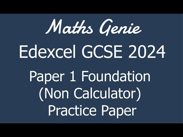 Edexcel GCSE 2024 Foundation Paper 1 (Non Calculator) Revision Practice Paper