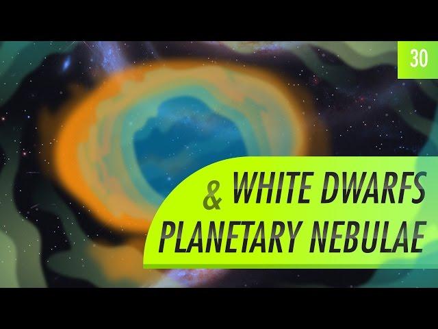 White Dwarfs & Planetary Nebulae: Crash Course Astronomy #30