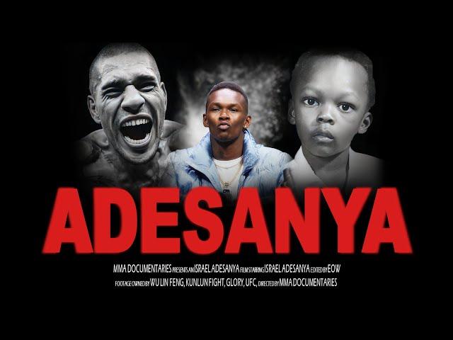 ISRAEL ADESANYA - THE MOVIE