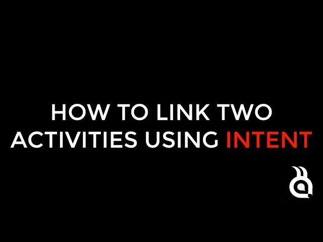 How To Link Two Activities Using Intent | Android Studio | LATEST