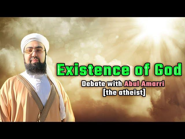 Existence of God | Debate with Abul Amarri, the atheist | Dr. ‏Mufti Yasir Nadeem al Wajidi