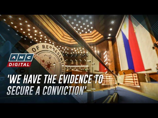 House prosecutor Zamora: 'We have the evidence to secure a conviction' | ANC