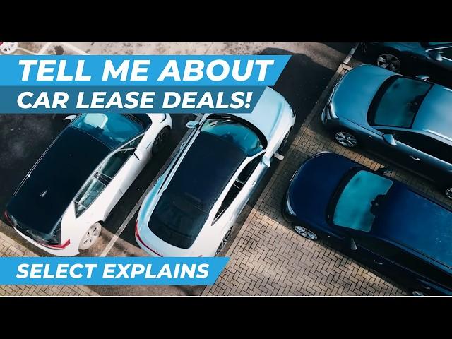 Select Explains: Car Lease Deals