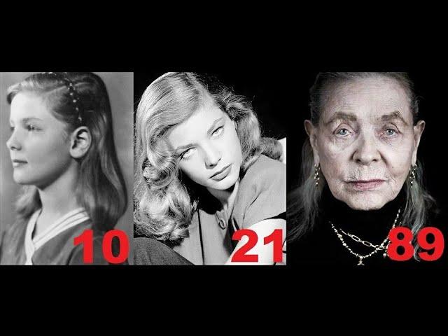 Lauren Bacall from 0 to 89 years old