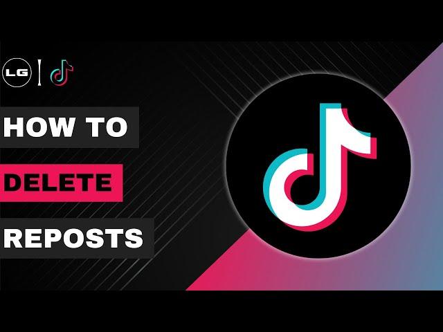 How to Delete Repost on TikTok (tutorial)