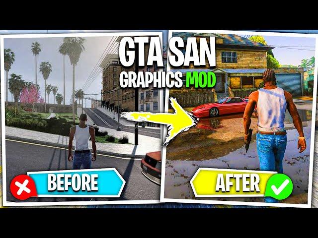 How To Install Graphics Mod In GTA San Andreas | Best Realistic Graphics Mod For Low End PC 