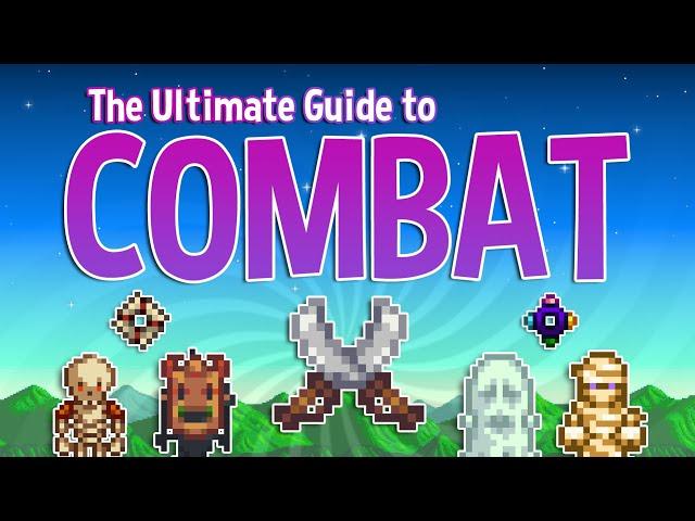 The Ultimate Guide to Combat in Stardew Valley