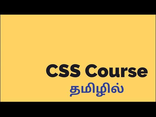 Learn CSS in Tamil | Full Course from Beginners to Advanced | Beginners Friendly Tutorials in Tamil