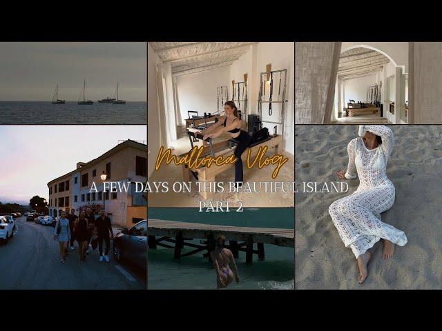 #vlog | Mallorca Vlog Part 2 - Pilates Girls, Sonnenuntergang, viel Essen & natürlich viel fuuun! 