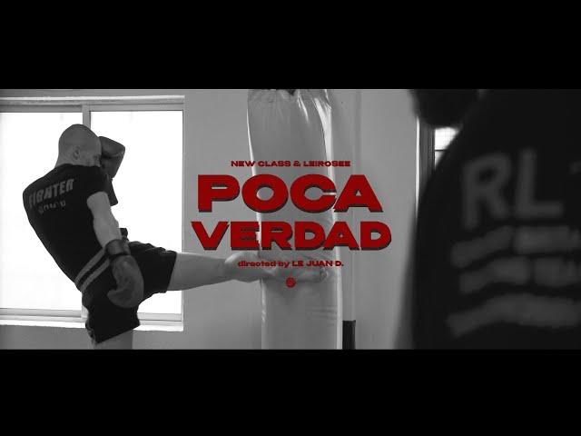 NEW CLASS - POCA VERDAD (Video Oficial)