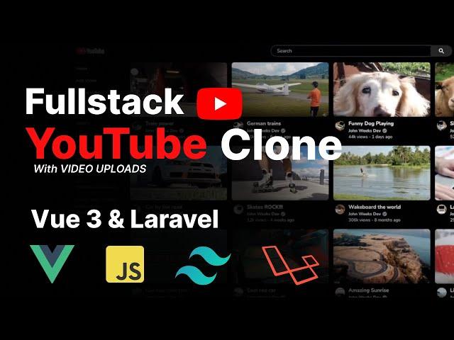 Full Stack YouTube Clone (Vue JS, Javascript, Tailwind CSS, Laravel, Inertia JS, PHP)