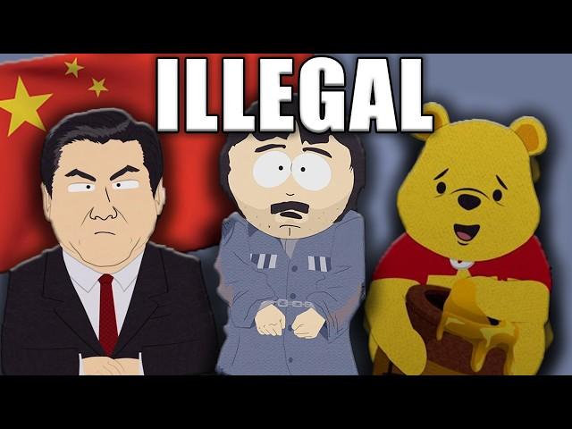 That time China made South Park ILLEGAL...