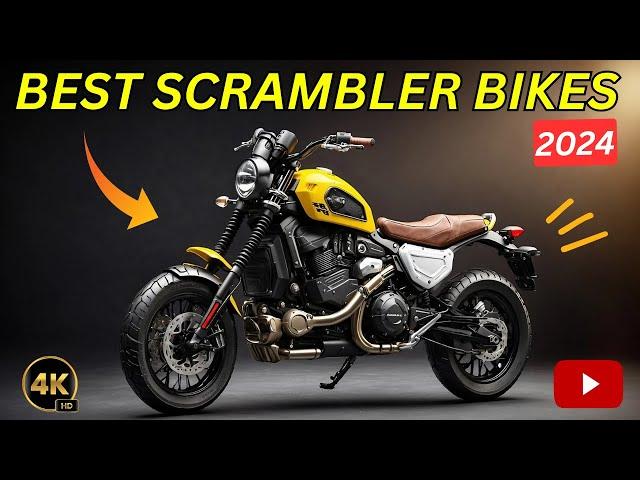 TOP 7 BEST  SCRAMBLER MOTORCYCLES FOR 2024