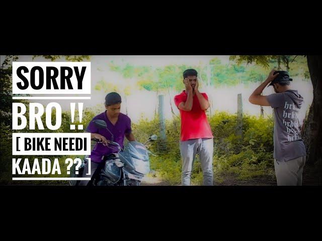 Alvin shannu || SORRY BRO !! - ( Bike Needi Kaada ?? )