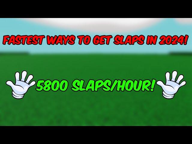 Fastest Ways To Get Slaps In Slap Battles!