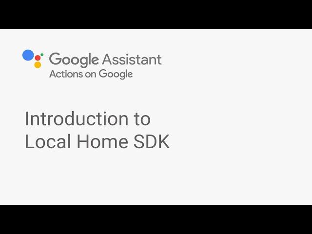 Introduction to Local Home SDK