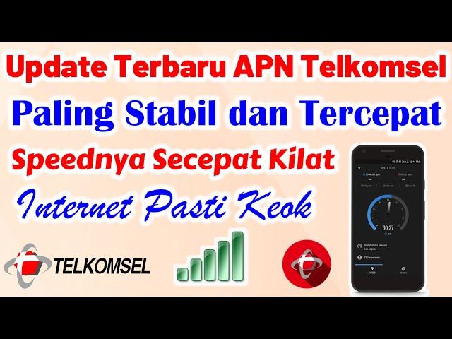 Update Terbaru APN Telkomsel Paling Stabil dan Tercepat || Speednya Secepat Kilat