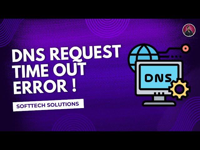 DNS Request time out error || Windows Server 2022, 2019, 2016