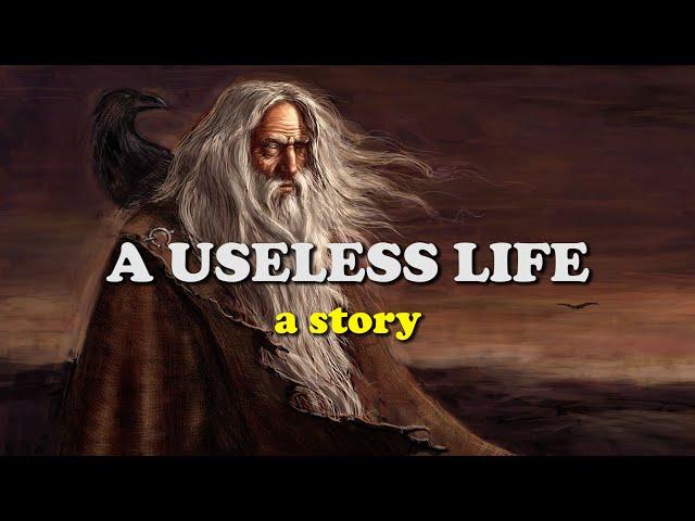 A USELESS LIFE - short stories