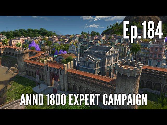 Anno 1800 Expert Campaign in 2025 (Episode 184) Fortress City of VENTARUS!