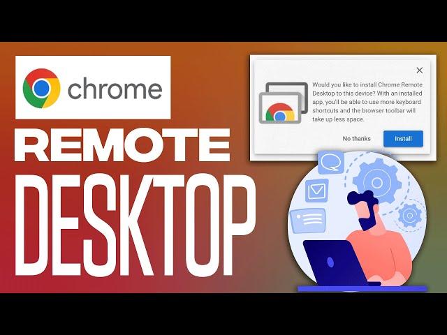 How To Use Google Chrome Remote Desktop