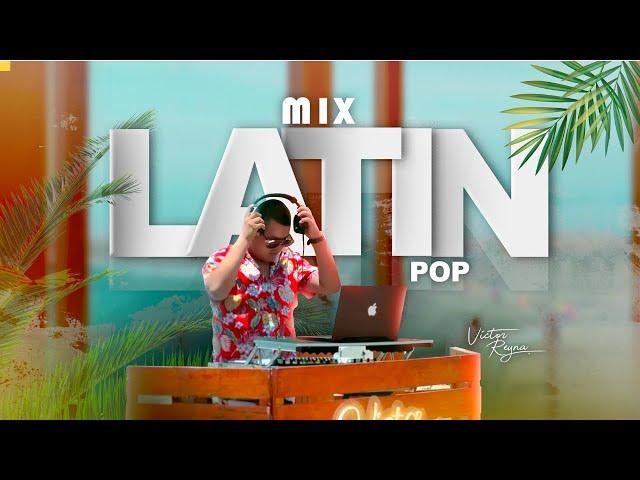 MIX LATIN POP Clásicos ( Bacilos, Mike Bahia, Chino & Nacho, Carlos Vives, Etc..) Dj Victor Reyna